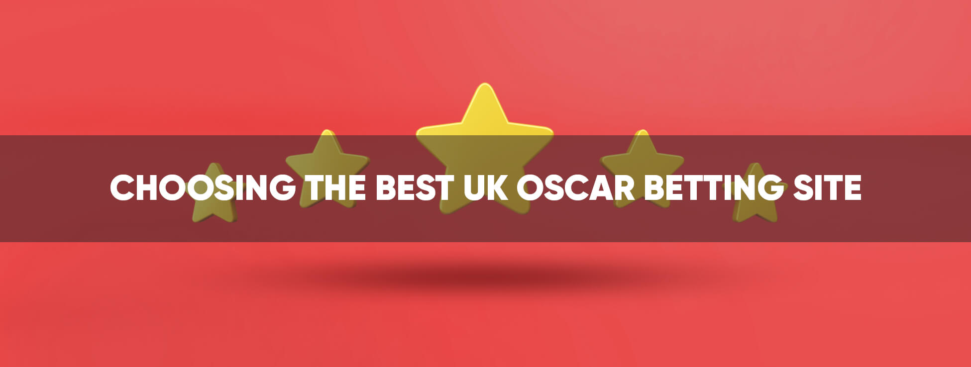 Choosing the best UK Oscar betting site
