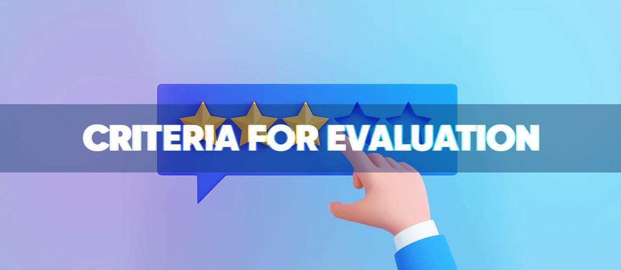Criteria for evaluating 