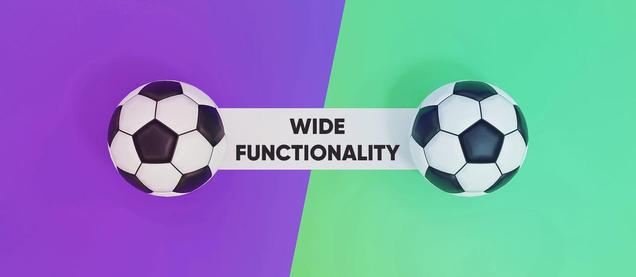 Wide functionality