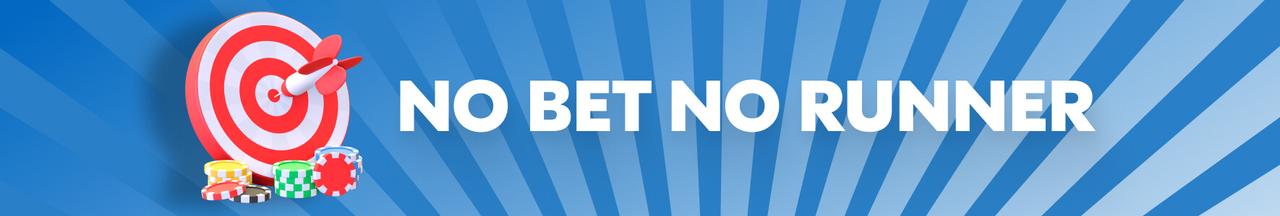 No Bet No Runner