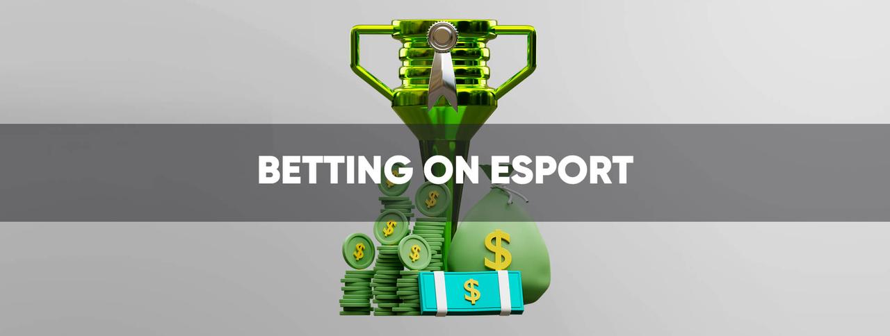 Betting on esport