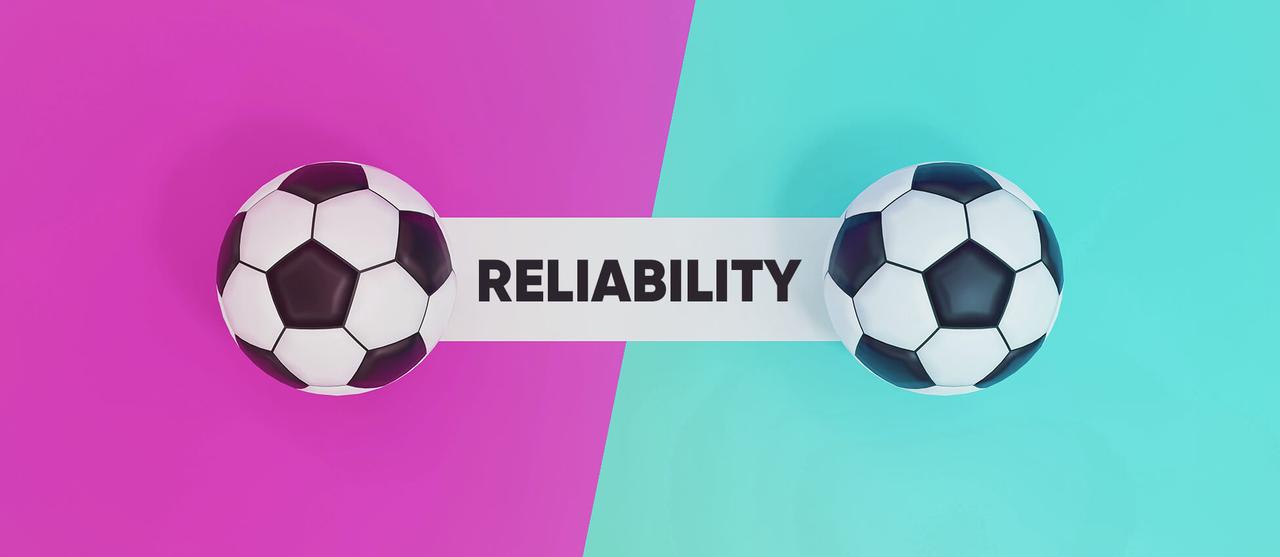 Reliability