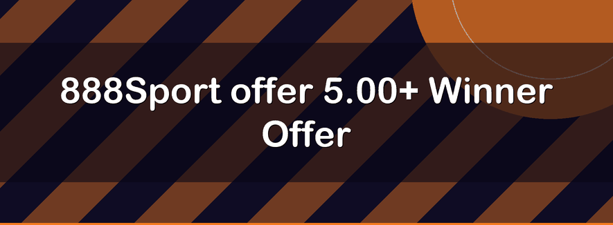 888Sport offer 5.00+ Winner Offer | Officialbookmakers 2026