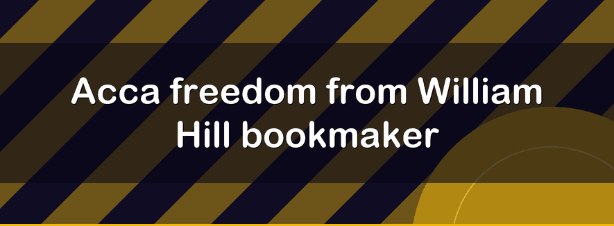 Acca freedom de la casa de apuestas William Hill