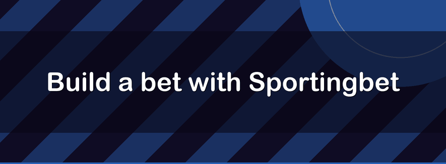 Build a bet with Sportingbet