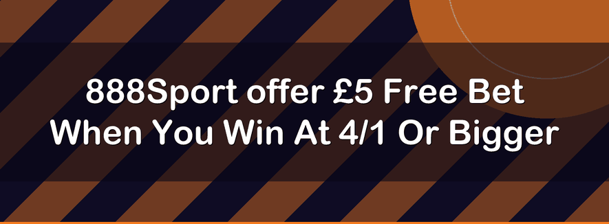 888Sport offer £5 Free Bet When You Win At 4/1 Or Bigger | Officialbookmakers 2026
